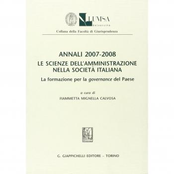 Annali (2007-2008). Le scienze dell'amministrazione nella società italiana. La formazione per la governance del paese