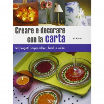 Creare e Decorare con la Carta