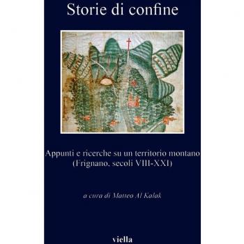 Storie di confine. Appunti e ricerche su un territorio montano (Frignano, secoli VIII-XXI)
