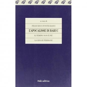 L'apocalisse di Baruc. Il tempio non è più la legge permane