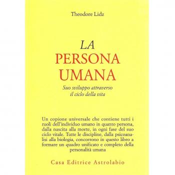 La persona umana. Suo sviluppo attraverso il ciclo della vita