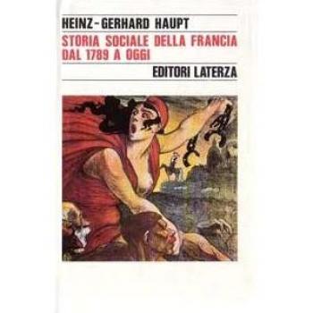 Storia sociale della Francia dal 1789 a oggi