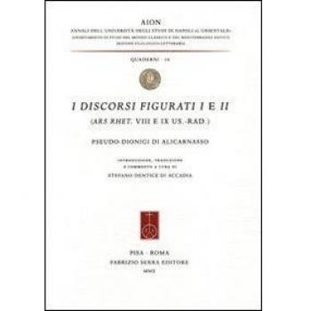 I discorsi figurati 1-2 (Ars. Rhet. VIII e IX Us.-Rad)