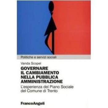 Governare il cambiamento nella pubblica amministrazione. L'esperienza del piano sociale del Comune di Trento