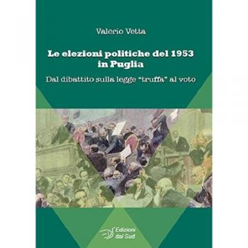 Le elezioni politiche del 1953 in Puglia. Dal dibattito sulla legge «truffa» al voto