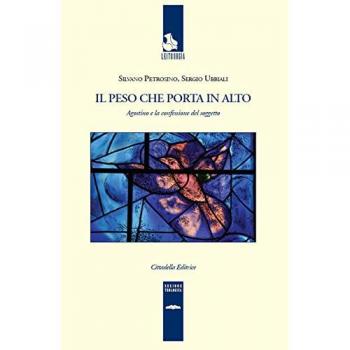 Il peso che porta in alto. Agostino e la confessione del soggetto