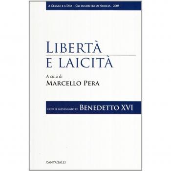 Libertà e laicità. Con il messaggio di Benedetto XVI