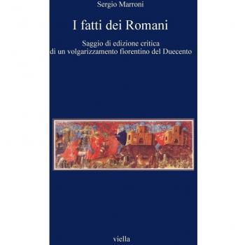 I fatti dei romani. Saggio di edizione critica di un volgarizzamento fiorentino del Duecento