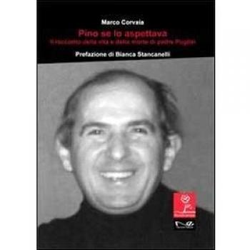 Pino se lo aspettava. Il racconto della vita e della morte di padre Puglisi