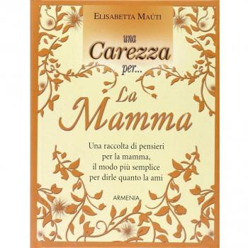 Una carezza per... la mamma