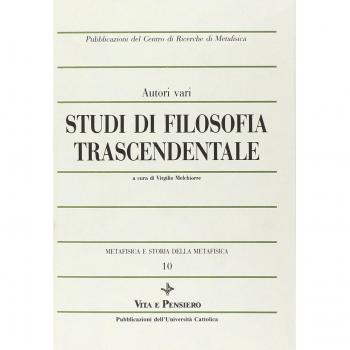 Metafisica e storia della metafisica. Studi di filosofia trascendentale (Vol. 10)