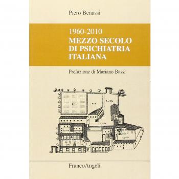 Mezzo secolo di psichiatria italiana 1960-2010