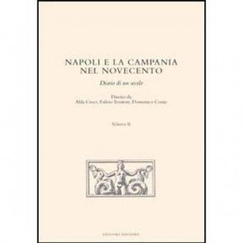 Napoli e la Campania nel Novecento. Diario di un secolo (Vol. 2)