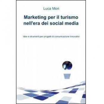 Marketing per il turismo nell'era dei social media