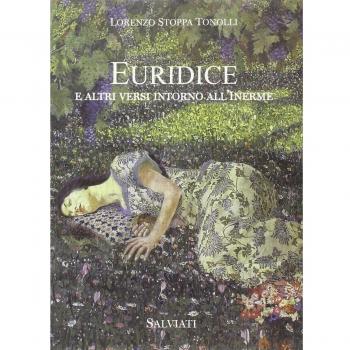 Euridice e altri versi intorno all'inerme