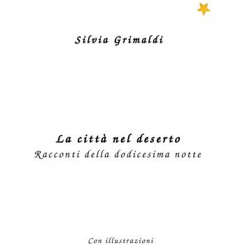 La città nel deserto. Racconti della dodicesima notte
