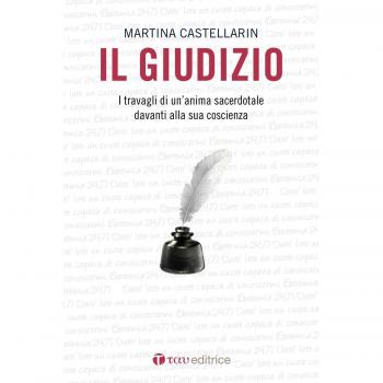 Il Giudizio. I travagli di un’anima sacerdotale davanti alla sua coscienza