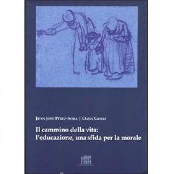 Il cammino della vita: l'educazione una sfida per la morale