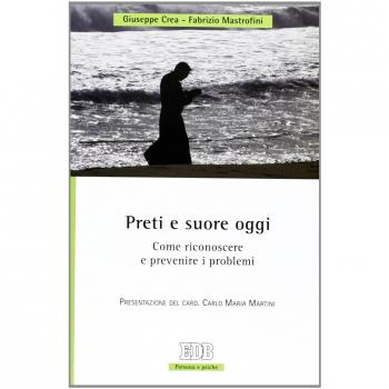 Preti e suore oggi. Come riconoscere e prevenire i problemi