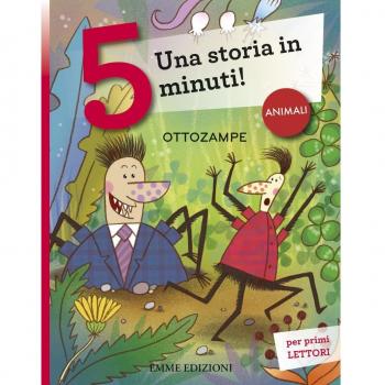Ottozampe. Una storia in 5 minuti! Ediz. a colori