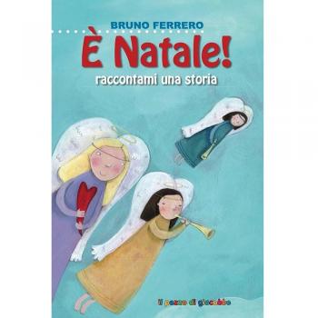 E' NATALE. RACCONTAMI UNA STORIA