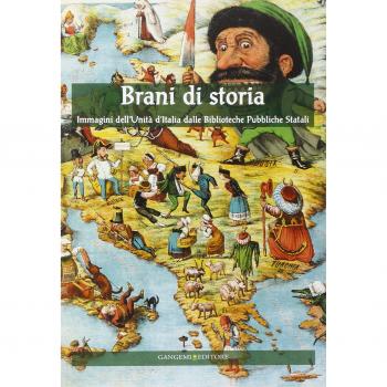 Brani di storia. Immagini dell'Unità d'Italia dalle biblioteche pubbliche stati