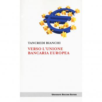 Verso l'unione bancaria europea