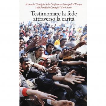 Testimoniare la fede attraverso la carità