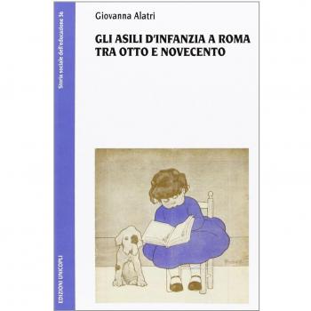 Gli asili d'infanzia a Roma tra Otto e Novecento