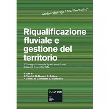 Riqualificazione fluviale e gestione del territorio. Atti del 2º ...