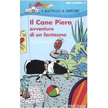 Il Cane Piero. Avventure di un fantasma