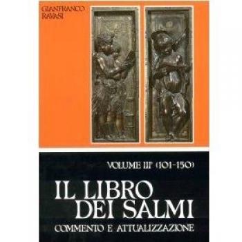 Il libro dei Salmi. Commento e attualizzazione. Salmi 101-150 (Vol. 3)
