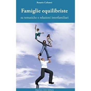 Famiglie equilibriste su tematiche e relazioni interfamiliari