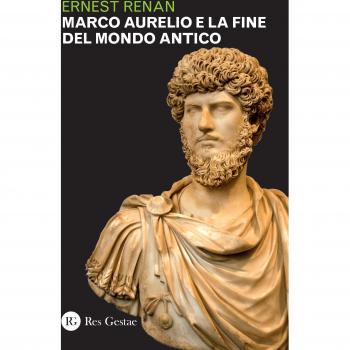 Marco Aurelio e la fine del mondo antico