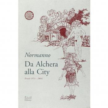 Da Alchera alla City (poesie 1973-2004)