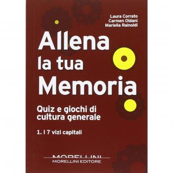 Allena la tua memoria. Quiz e giochi di cultura generale. I 7 vizi capitali (Vol. 1)