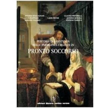 Percorsi di assistenza nelle emergenze-urgenze in pronto soccorso