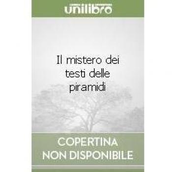Il mistero dei testi delle piramidi