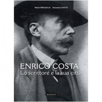 Enrico Costa. Lo scrittore e la sua città