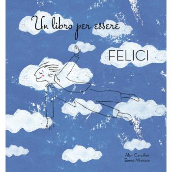 La ricerca della felicità. Pensieri e ispirazioni. Ediz. illustrata