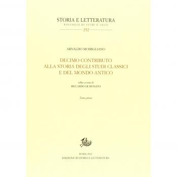 Decimo contributo alla storia degli studi classici e del mondo antico