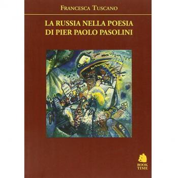 La Russia nella poesia di Pier Paolo Pasolini