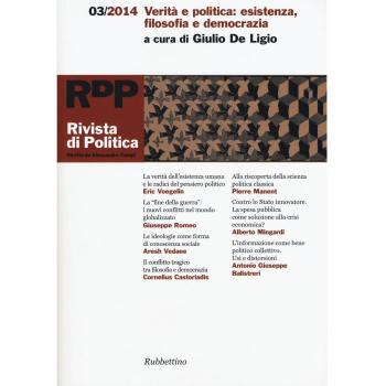 Rivista di politica. Verità e politica: esistenza, filosofia e democrazia (2014) (Vol. 3)