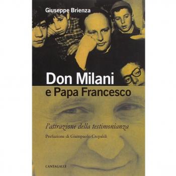 Don Milani e papa Francesco. L'attrazione della testimonianza