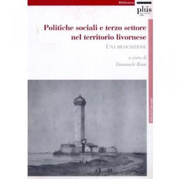 Politiche sociali e terzo settore nel territorio livornese. Una ricognizione