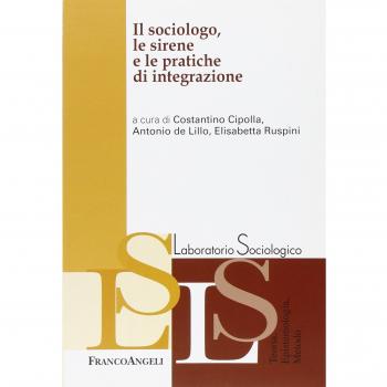Il sociologo, le sirene e le pratiche di integrazione