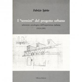 I «termini» del progetto urbano. Ediz. illustrata