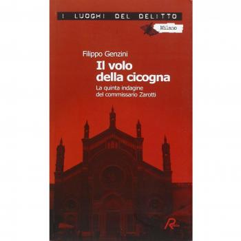 Il volo della cicogna. La quarta indagine del commissario Zarotti