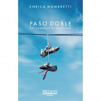 Paso doble. Sul cammino di Santiago