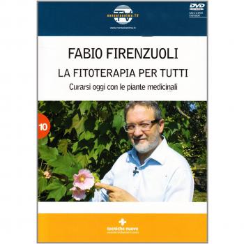 La fitoterapia per tutti. Curarsi oggi con le piante medicinali. Con DVD